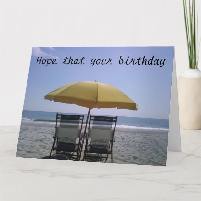 HOPE YOUR BIRTHDAY IS AS HAPPY AS DAY AT BEACH CARD (Front)