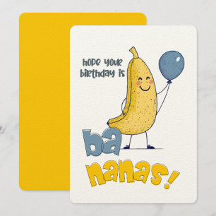 Hope Your Birthday is Bananas! A Peel-good Day Invitation