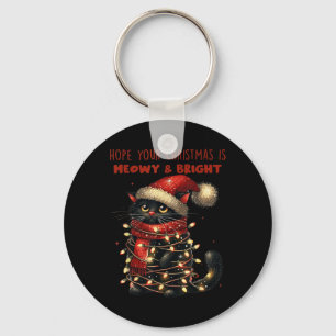 Hope Your Christmas Is Meowy &amp; Bright Funny Cu Key Ring