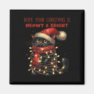 Hope Your Christmas Is Meowy & Bright Funny Cu Magnet
