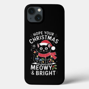 Hope Your Christmas Is Meowy and Bright Cat Xmas iPhone 13 Case