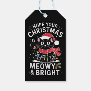 Hope Your Christmas Is Meowy and Bright Cat Xmas Gift Tags
