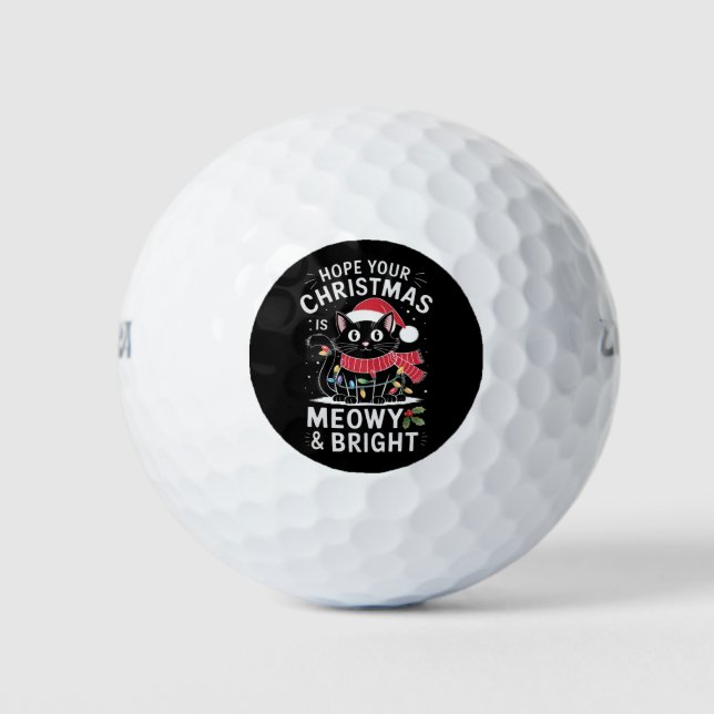 Hope Your Christmas Is Meowy and Bright Cat Xmas Golf Balls (Front)