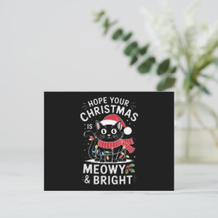 Hope Your Christmas Is Meowy and Bright Cat Xmas Holiday Postcard