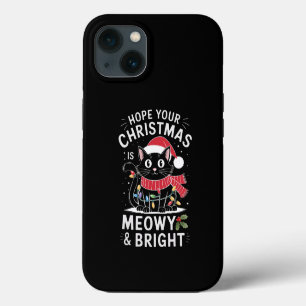 Hope Your Christmas Is Meowy and Bright Cat Xmas iPhone 13 Case