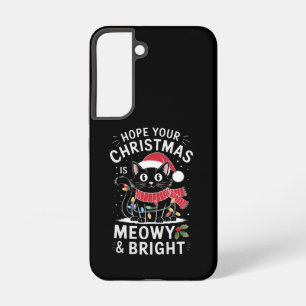 Hope Your Christmas Is Meowy and Bright Cat Xmas Samsung Galaxy Case