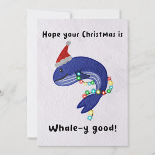 Hope your Christmas is Whale-y good!  Holiday Card