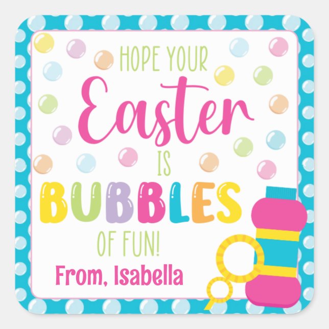 Hope Your Easter is Bubbles of Fun Square Sticker (Front)