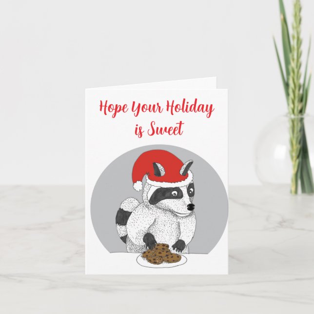 Hope Your Holiday is Sweet Racoon with Cookies   Card (Front)