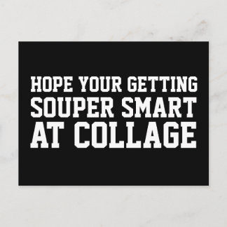 Hope You're Getting Smart Funny Postcard