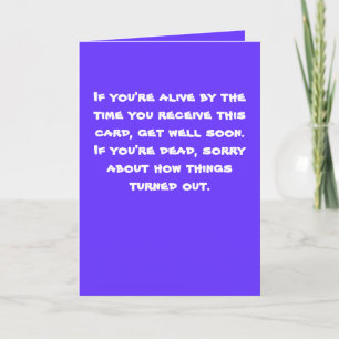 Hope you're not dead card