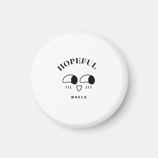 Hopeful Wreck Minimalist Typography Design Magnet