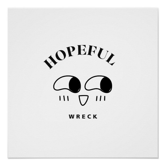 Hopeful Wreck Minimalist Typography Design Poster (Front)