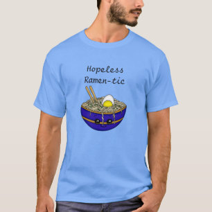 Hopeless Ramen-tic   Funny Ramen Food Pun  T-Shirt