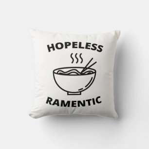 Hopeless Ramentic Cushion