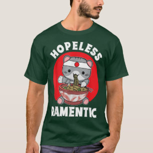 Hopeless Ramentic Funny Ramen Noodle Lover Japanes T-Shirt