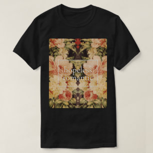 Hopeless Romantic T-Shirt