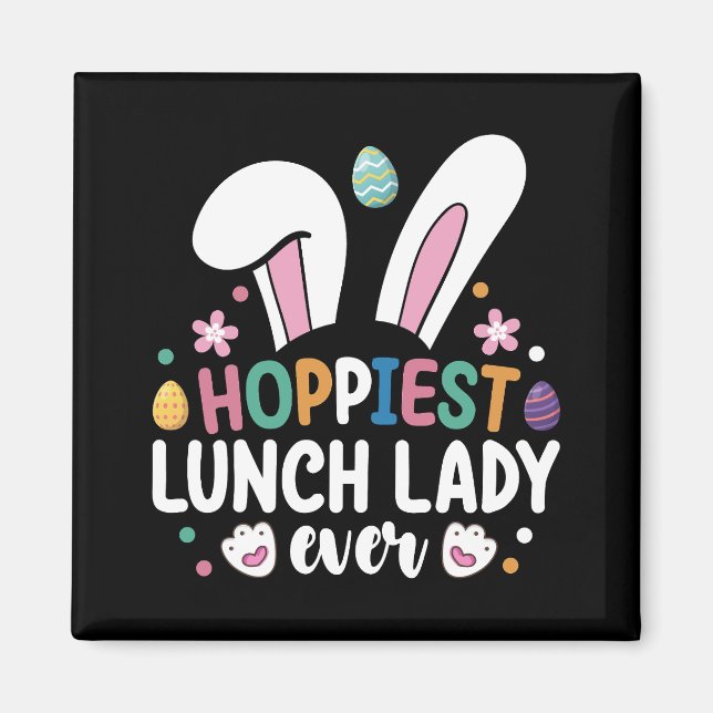 Hoppiest Lunch Lady School Easter Bunny Eggs Magnet (Front)