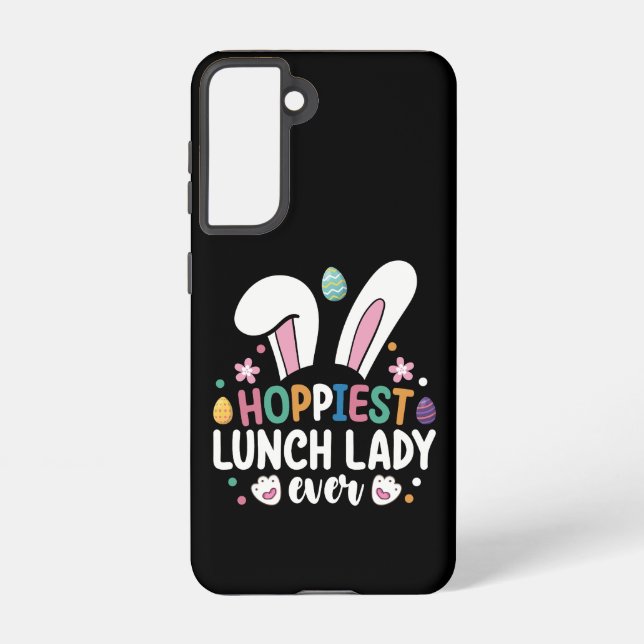 Hoppiest Lunch Lady School Easter Bunny Eggs Samsung Galaxy S21 Case (Back)