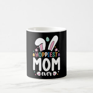 Hoppiest Mum Ever Family Easter Bunny Eggs Coffee Mug
