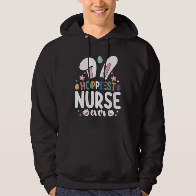 Hoppiest Nurse Ever Easter Bunny Eggs Hoodie (Front)