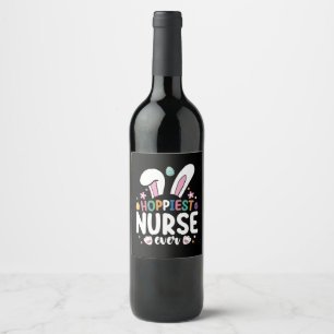 Hoppiest Nurse Ever Easter Bunny Eggs Wine Label