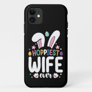 Hoppiest Wife Ever Family Easter Bunny Eggs iPhone 11 Case