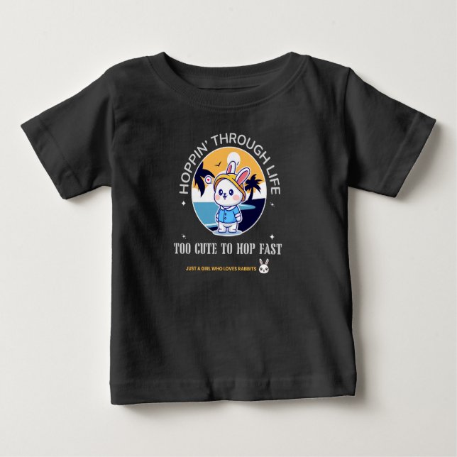 Hoppin’ Through Life Baby T-Shirt (Front)