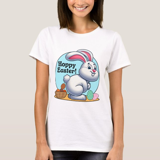 Hoppy Easter! Easter Bunny Pooping Chocolate Eggs T-Shirt (Front)