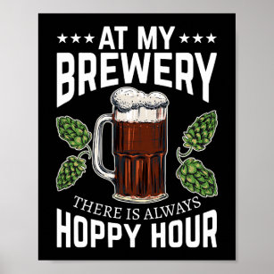 Hoppy Hour Home Brewing Homebrew Craft Beer Brewer Poster