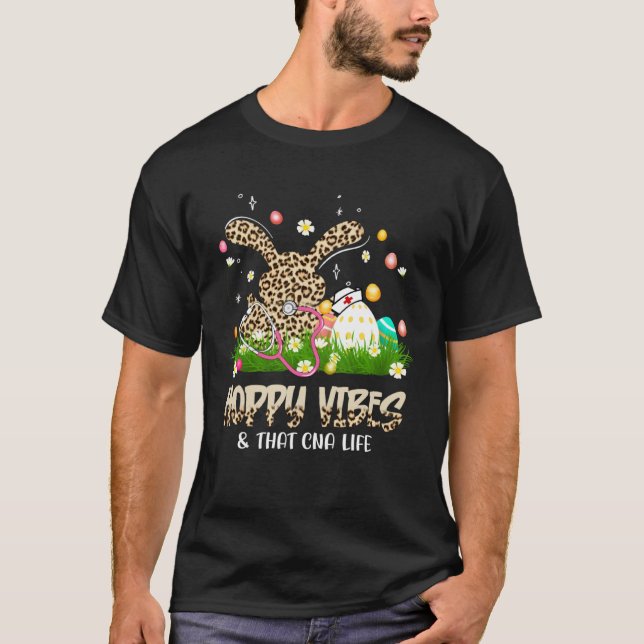 Hoppy Vibes & That CNA Life Easter Day Bunny T-Shirt (Front)