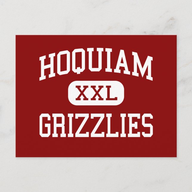 Hoquiam - Grizzlies - High - Hoquiam Washington Postcard (Front)