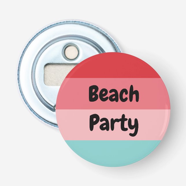 Horizontal Striped Funny Beach Party Bottle Opener (Front)