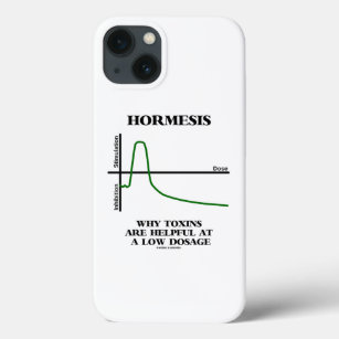 Hormesis Why Toxins Are Helpful At A Low Dosage iPhone 13 Case