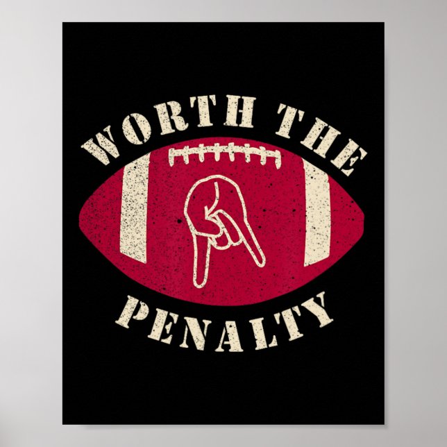 Horns Down Worth The Penalty Oklahoma Texas Red Ri Poster (Front)