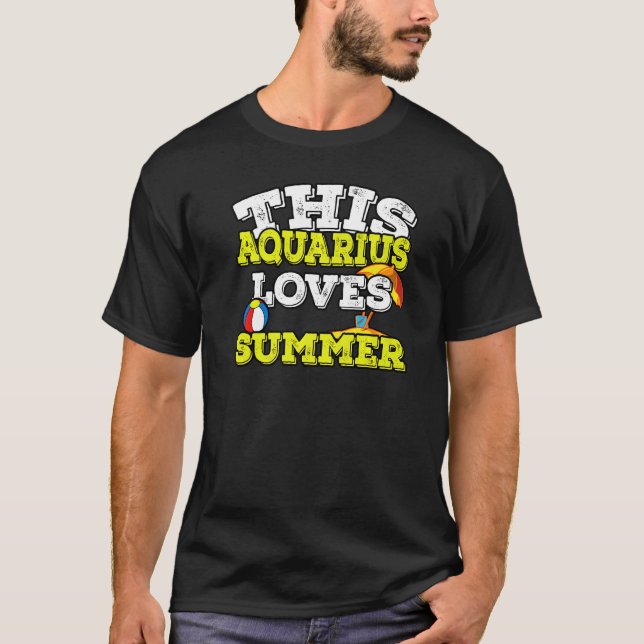 Horoscope Zodiac Sign Aquarius Loves Summer   T-Shirt (Front)