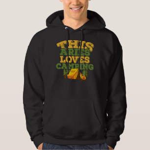 Horoscope Zodiac Sign Aries Loves Camping Hoodie