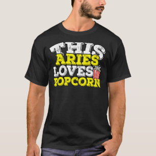Horoscope Zodiac Sign Aries Loves Popcorn T-Shirt