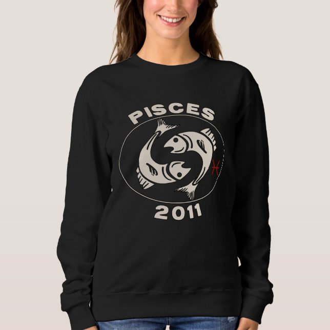 Horoscope Zodiac Sign Fish Pisces 2011 Sweatshirt (Front)