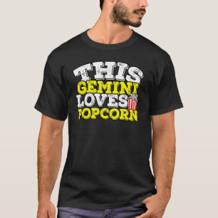 Horoscope Zodiac Sign Gemini Loves Popcorn T-Shirt