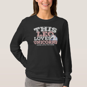 Horoscope Zodiac Sign Leo Loves Unicorns T-Shirt