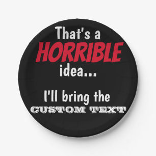 Horrible Idea, let's do it! Throw Pillow Paper Plate