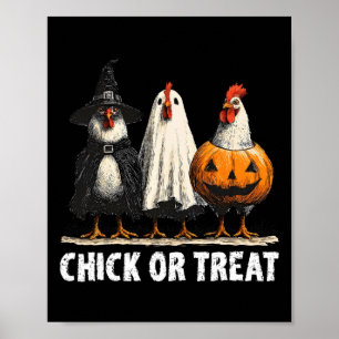 Horror Funny Chick Or Treat Chickens Ghost Witchy Poster