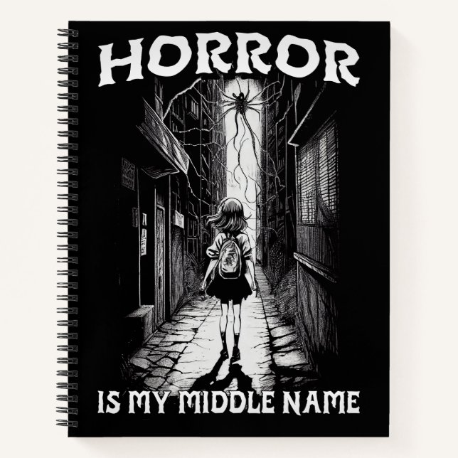 Horror Is My Mıddle Name Notebook (Front)