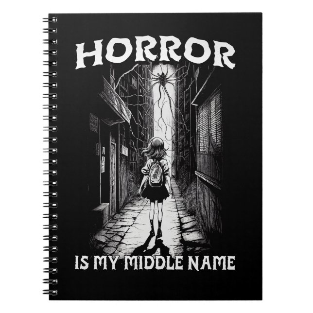 Horror Is My Middle Name Notebook (Front)
