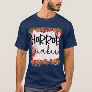 Horror junkie funny cute Halloween scaryV movie wo T-Shirt