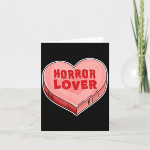 Horror Lover Candy Heart Valentines Day Halloween Card