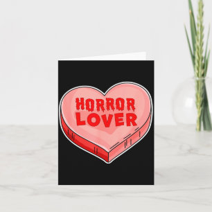 Horror Lover Candy Heart Valentines Day Halloween Card