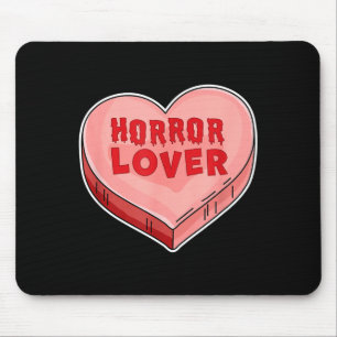 Horror Lover Candy Heart Valentines Day Halloween  Mouse Pad