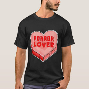 Horror Lover Candy Heart Valentines Day Halloween  T-Shirt
